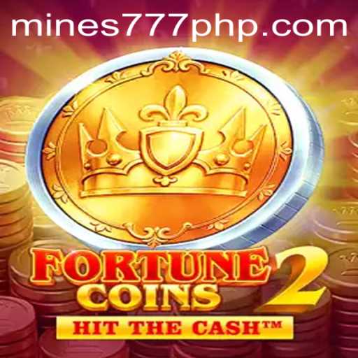 FortuneCoins2: Uncover the Thrills of Mines 777